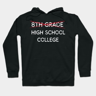 Goodbye 8th Grade Graduation To Highschool Hoodie